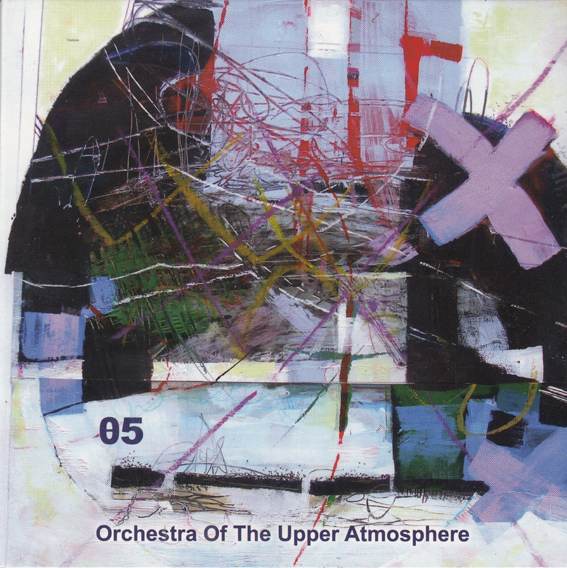 ORCHESTRA OF THE UPPER ATMOSPHERE: 05
